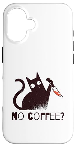 Kein Kaffee? Lustige schwarze Katze mit Messer, sarkastisches Kätzchen, Humor Hülle für iPhone 16 von Hilarious Crazy Cat Gifts