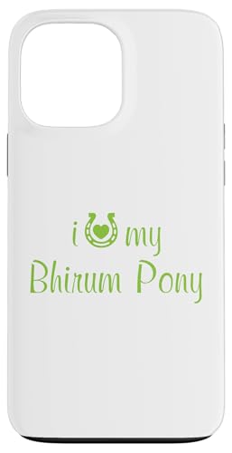 Reittrainer "I Love My Bhirum", Pony Hülle für iPhone 13 Pro Max von Hip Apparel