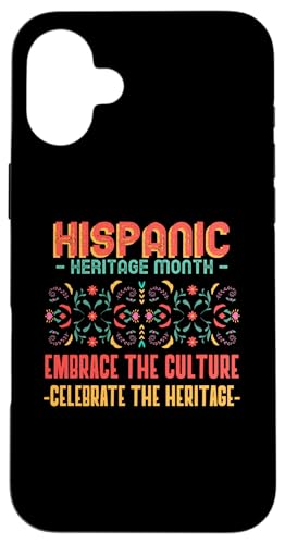 Hülle für iPhone 16 Plus Embrace the Culture Celebrate Hispanisches Erbe Monat von Hispanic Heritage Month by Daisie's