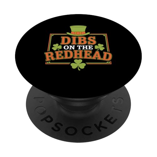 Patrick's Day Dibs On The Redhead Lustiges Geschenk PopSockets Klebender PopGrip von Holiday 365