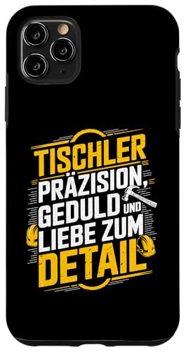 Hülle für iPhone 11 Pro Max Tischlerei Tischler Handwerker Schreiner Holzfachwerker Holz von Holz Tischlerei & Tischler Handwerker