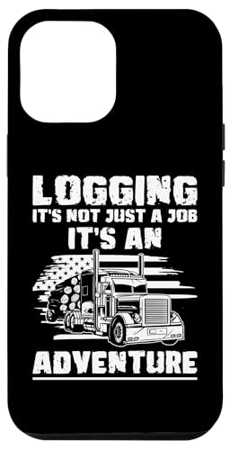 Hülle für iPhone 14 Pro Max Logging Its Not Just A Job Log Transporter Log Trucker von Holztransporter Baumstammtransporter Designs