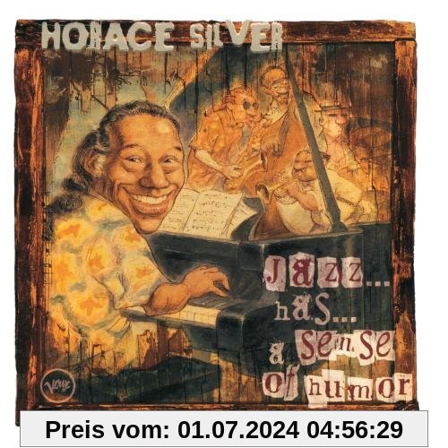 Jazz Has a Sense of Humor von Horace Silver