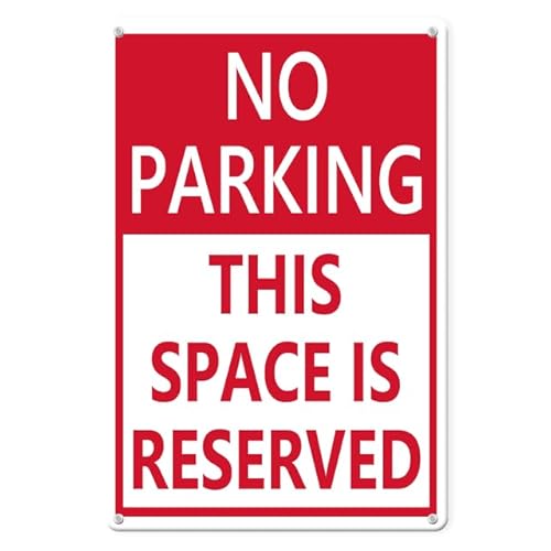 Horienteeon Aluminiumschild mit Aufschrift "No Parking - This Space Is Reserved", 14 cm × 20 cm, stabiles Aluminiumschild, Straße, Straße, Privatgrundstück, Parkschild für Außenwand, Straße von Horienteeon