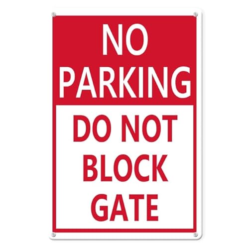 Horienteeon Schild mit Aufschrift "Do Not Block Gate", "No Parking" Aluminiumschild, 20 cm × 30 cm, stabiles Aluminiumschild, Straße, Straße, Privatgrundstück, Parkschild für Außenwand, Straße von Horienteeon