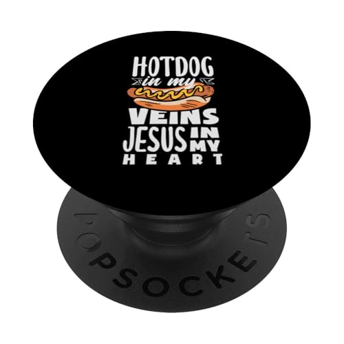 Hotdog in meinen Adern Jesus in meinem Herzen PopSockets Klebender PopGrip von Hot Dog Enthusiasts and Hot Dog Lover Gifts