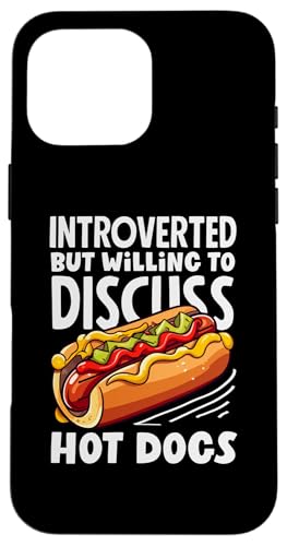 Hülle für iPhone 16 Pro Max Introvertierte Diskussion Hot Dog Enthusiast Vibes von Hot Dog Enthusiasts and Hot Dog Lover Gifts