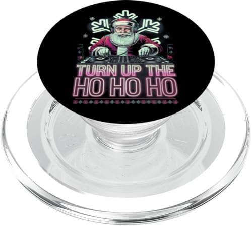 Mach das Ho Ho Ho Santa DJ Rave Music Raver Christmas auf PopSockets PopGrip für MagSafe von House Techno EDM Music Lover Xmas Men Women Tees