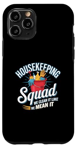 Hülle für iPhone 11 Pro Lustiges Housekeeping Squad We Clean It Housekeeper von Housekeeping Housekeepers Cleaning Apparel & Gifts