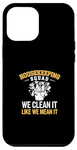 Hülle für iPhone 15 Pro Max Lustiges Housekeeping Squad We Clean It Housekeeper von Housekeeping Housekeepers Cleaning Apparel & Gifts