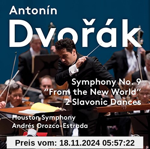 Dvorák: Sinfonie Nr. 9, Slawische Tänze 3 & 5 von Houston Symphony