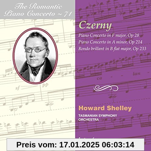 Czerny: Romantic Piano Concerto Vol. 71 - Klavierkonzerte in F-Dur/a-Moll & B-Dur von Howard Shelley