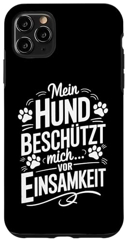 Hülle für iPhone 11 Pro Max Hundeliebhaber Hundefreund Hundepfote Hund Hundebesitzer von Hund Hundeliebhaber Frauchen & Hundebesitzer