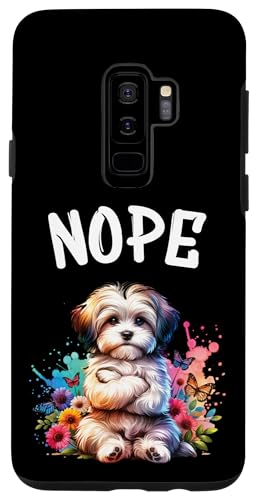 Hülle für Galaxy S9+ Havanese Lustiger Spruch Nope für Hundeliebhaber von Hunde Havanese Sprüche Weihnachten & Geschenkidee