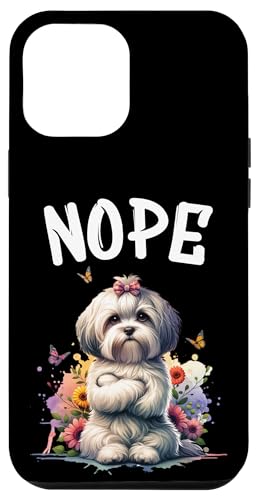 Hülle für iPhone 12 Pro Max Havanese Lustiger Spruch Nope für Hundeliebhaber von Hunde Havanese Sprüche Weihnachten & Geschenkidee