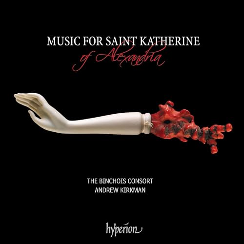 Music for Saint Katherine of Alexandria von Hyperion