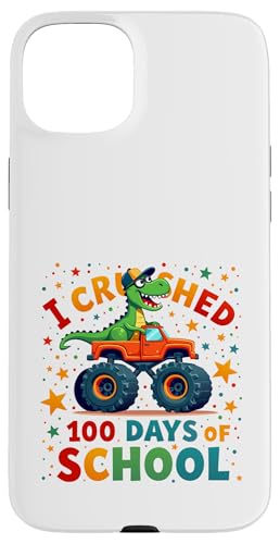 Hülle für iPhone 15 Plus Dino Trex Reiten Monster Truck I Crushed 100 Tage Schule von I Crushed 100 Days of School Monster Truck Tees