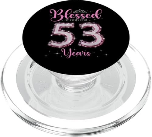 Von Gott gesegnet für 53 Jahre 53. Geburtstag 53. Geburtstag 53. Geburtstag PopSockets PopGrip für MagSafe von I Feel Blessed By God on My Birthday Pink Style