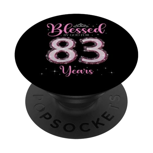 Von Gott gesegnet für 83 Jahre 83. Geburtstag 83. Geburtstag PopSockets Klebender PopGrip von I Feel Blessed By God on My Birthday Pink Style