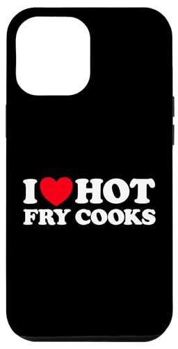 Hülle für iPhone 14 Pro Max Ich liebe Hot Fry Cooks Lustiger Koch Restaurant Grill Fast Food von I Heart Hot Fry Cooks