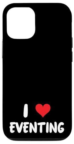 Hülle für iPhone 12/12 Pro I Love Eventing - Heart - Horse Horses Dressur Equestrian von I Heart Love Apparel for Men Women by RJ