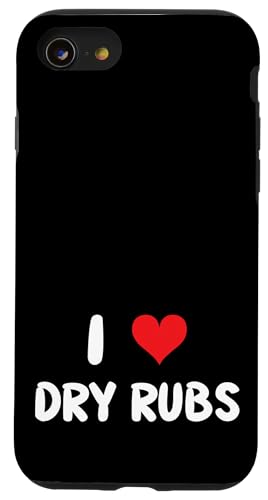 Hülle für iPhone SE (2020) / 7 / 8 I Love Dry Rubs – Herz – Würzen BBQ Barbeque Grill Lebensmittel von I Heart Love Apparel for Men Women by RJ