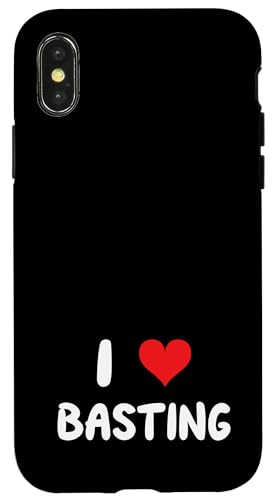 Hülle für iPhone X/XS I Love Basting - Heart Cook Cooking Chef Truthahn Thanksgiving von I Heart Love Apparel for Men Women by RJ