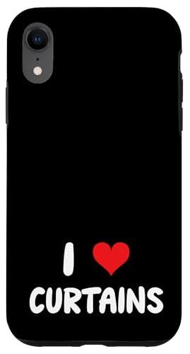 Hülle für iPhone XR I Love Curtains – Herz – Remodel Home Decor Interior Design von I Heart Love Apparel for Men Women by RJ