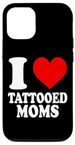 Hülle für iPhone 12/12 Pro I Love Tattooed Moms von I Love... Apparel