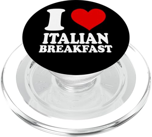 I Love Italian Breakfast PopSockets PopGrip für MagSafe von I Love... Apparel