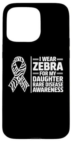 Hülle für iPhone 15 Pro Max Ich trage Zebra, um meiner Tochter das Bewusstsein für seltene Krankheiten zu vermitteln von I Wear Zebra for Rare Disease Apparel!