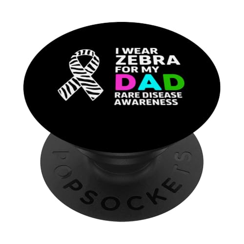 Ich trage Zebra, damit mein Vater auf seltene Krankheiten aufmerksam macht PopSockets Klebender PopGrip von I Wear Zebra for Rare Disease Apparel!