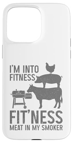 Ich stehe auf Fitness, Fit'ness, Fleisch in meinem Smoker, BBQ Grill Chef Hülle für iPhone 15 Pro Max von I'm Into Fitness - BBQ & Grill Apparel