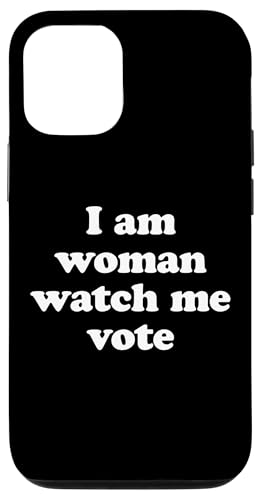 Hülle für iPhone 14 Pro I'm Woman Watch Me Vote von I'm Woman Watch Me Vote