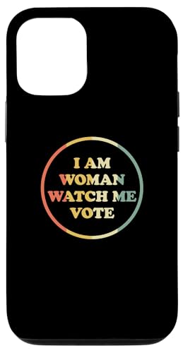 Hülle für iPhone 14 Pro I'm Woman Watch Me Vote von I'm Woman Watch Me Vote