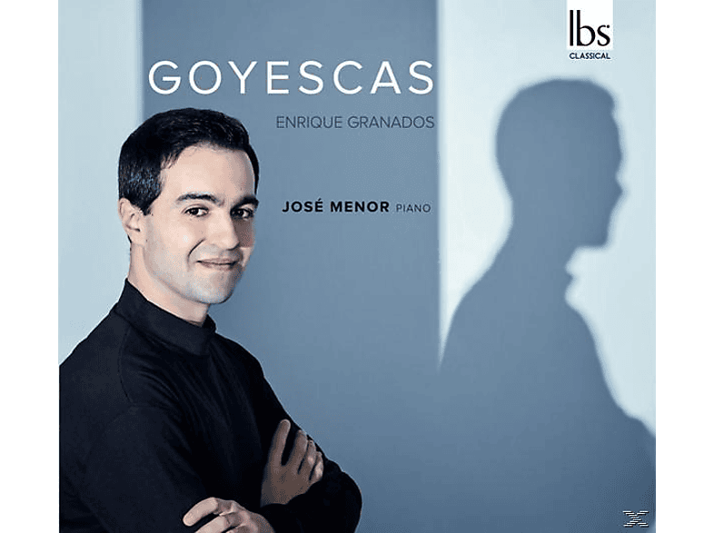 Jose Menor - Goyescas (CD) von IBS CLASSI