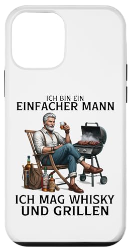 ICH BIN EIN EINFACHER MANN - ICH MAG WHISKY UND GRILLEN Hülle für iPhone 12 mini von ICH BIN EIN EINFACHER MANN - WHISKY UND GRILLEN