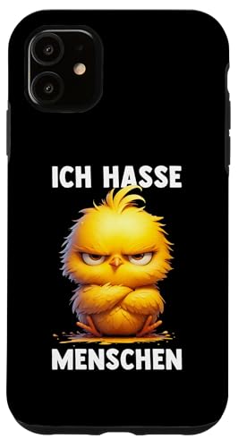 Hülle für iPhone 11 ICH HASSE MENSCHEN - KÜKEN Huhn Misantroph Menschenhasser von ICH HASSE MENSCHEN. Lustige Sarkasmus Ironie Tiere