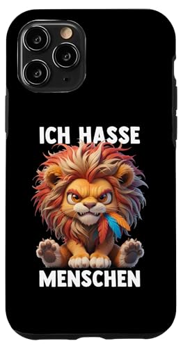 Hülle für iPhone 11 Pro ICH HASSE MENSCHEN - LÖWE - Misantroph Menschenhasser Ironie von ICH HASSE MENSCHEN. Lustige Sarkasmus Ironie Tiere