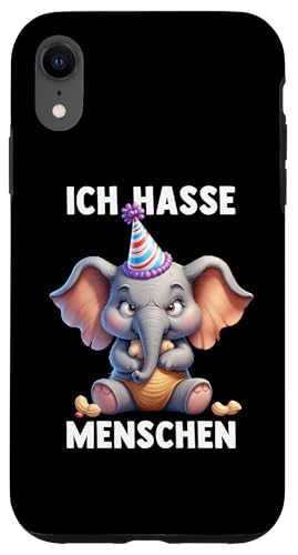 Hülle für iPhone XR ICH HASSE MENSCHEN - ELEFANT - Misantroph Menschenhasser von ICH HASSE MENSCHEN. Lustige Sarkasmus Ironie Tiere