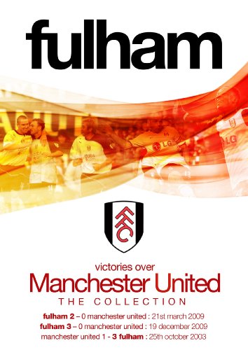 FULHAM FC v MANCHESTER UNITED COLLECTION (25/10/03 / 21/03/09 / 19/12/09) [3 DVDs] von ILC Media