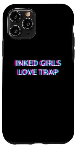 Hülle für iPhone 11 Pro Inked Girls Love Trap Music von INKED GIRLS