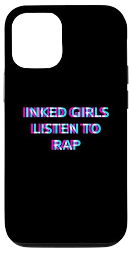 Hülle für iPhone 14 Inked Girls Listen To Rap Music von INKED GIRLS