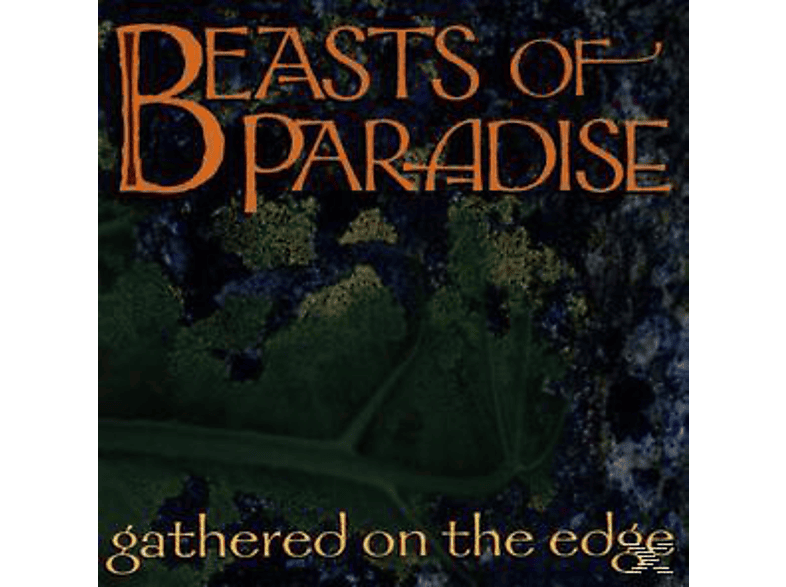 Beasts Of Paradise - Gathered On The Edge (CD) von INTUITION