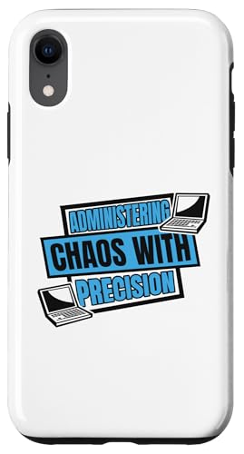 Hülle für iPhone XR Administering Chaos With Precision Admin Administrator von IT-Betrieb Admin IT-Spezialist Geschenke