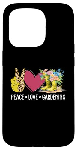 Hülle für iPhone 15 Pro Peace Love Gartenwerkzeuge Lustige Blumen für Gartenliebhaber von IVRY