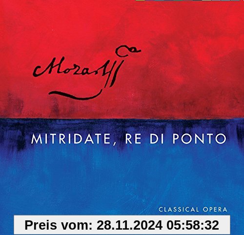 Mozart: Mitridate, Re di Ponto KV 87 von Ian Page