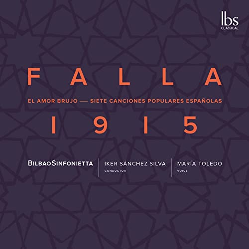 Falla 1915: Amor Brujo & 7 Canciones von Ibs Classical