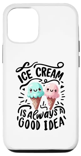 Hülle für iPhone 12/12 Pro Eis ist immer eine gute Idee Dessert Sommer von Ice Cream Dessert Lover Gifts