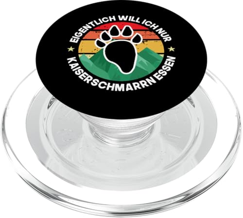 Eigentlich will Ich Nur Kaiserschmarrn Essen Berge Bieber PopSockets PopGrip für MagSafe von Ich Will Nur Kaiserschmarrn Essen Berge Wanderer